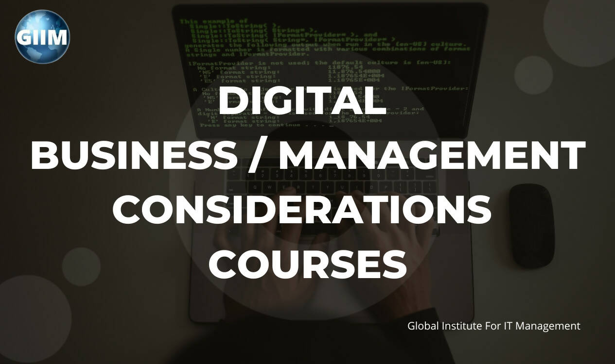 Digital Business / Management Considerations Courses - Global Institute ...