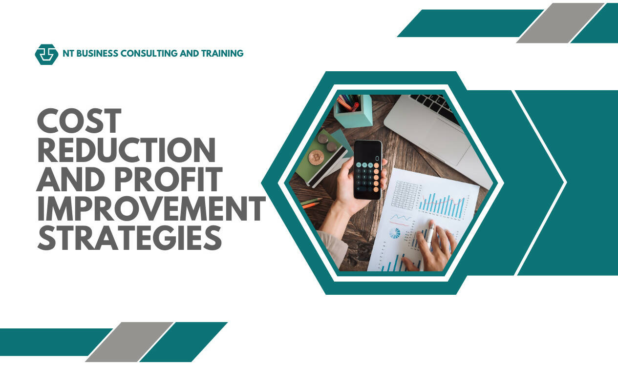 Cost Reduction and Profit Improvement Strategies - NT Business ...